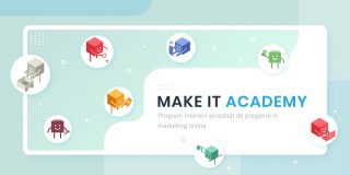 Workshop-ul care te invata marketing. Academia de Marketing Digital Make It Academy
