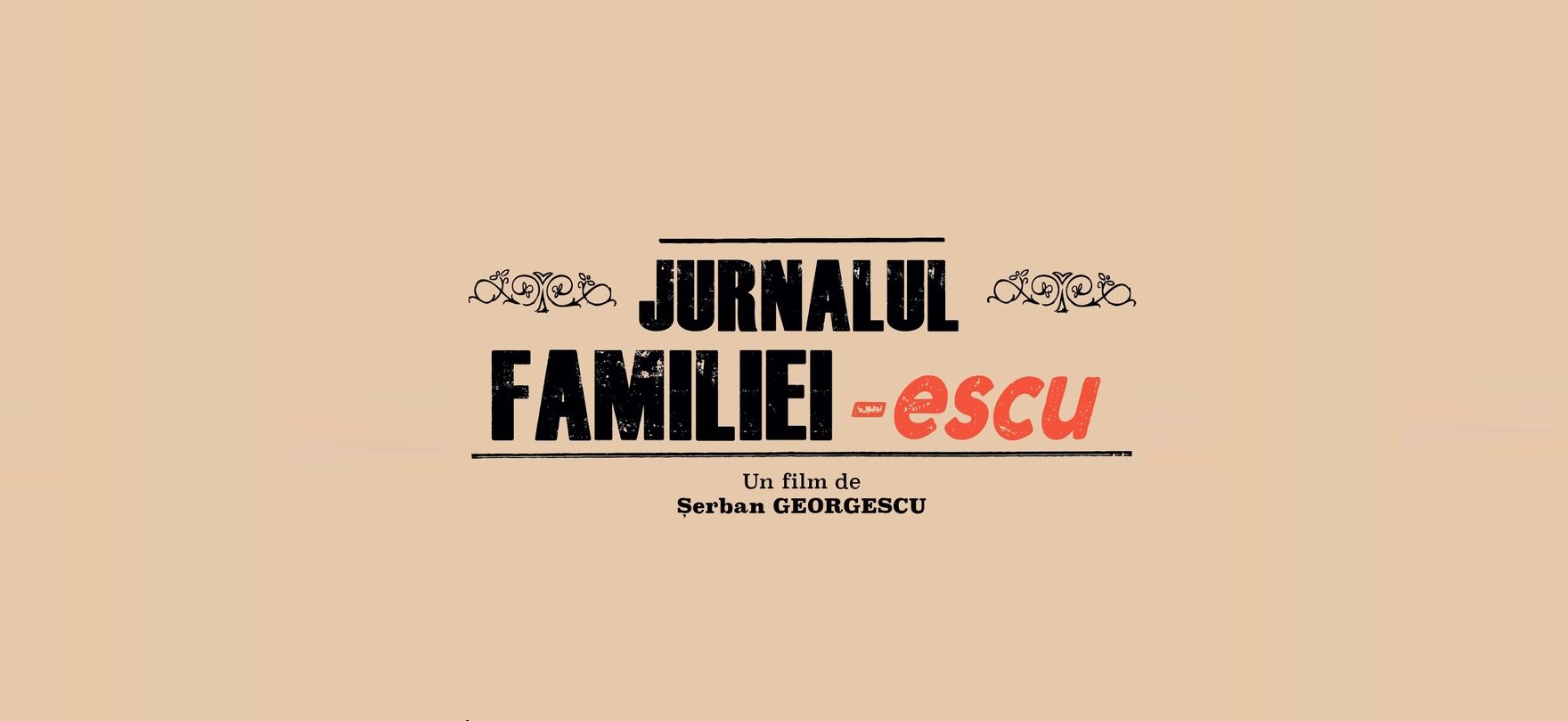 Pe 25 octombrie 2019, va avea loc premiera filmului documentar „Jurnalul familiei -escu”